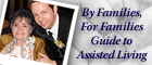 By Families, For Families Guide to Assisted Living