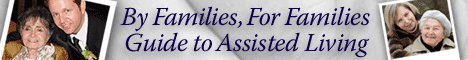 By Families, For Families Guide to Assisted Living